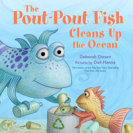 Title: The Pout-Pout Fish Cleans Up the Ocean, Author: Deborah Diesen