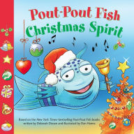 Title: Pout-Pout Fish: Christmas Spirit, Author: Deborah Diesen