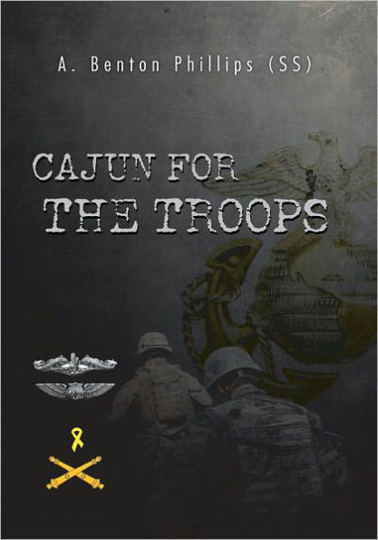 CAJUN FOR THE TROOPS