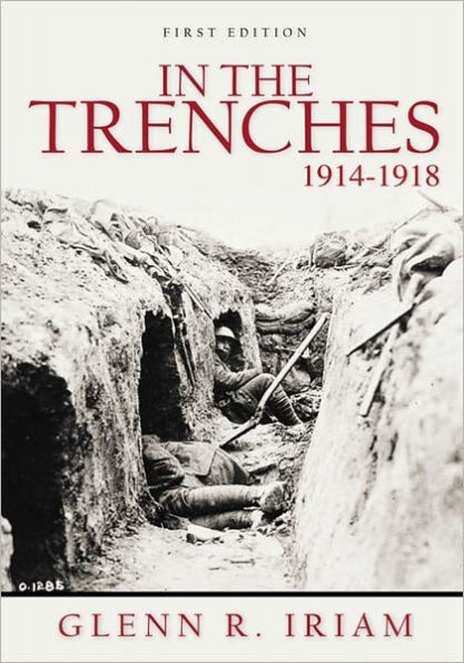 IN THE TRENCHES 1914 - 1918