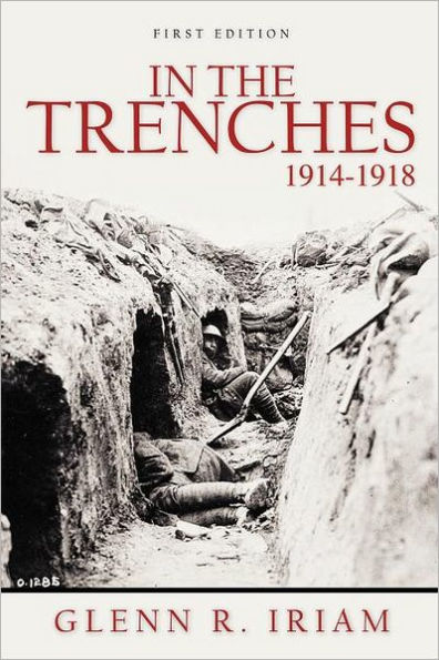 the Trenches 1914 - 1918