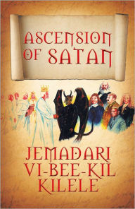 Title: ASCENSION OF SATAN, Author: JEMADARI VI- BEE - KIL KILELE