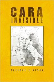 Title: Cara Invisible: Mentira O Verdad, Author: Parigge E.Neyra