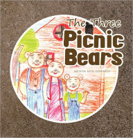 Title: The Three Picnic Bears, Author: MELVIN NEAL EDWARDS