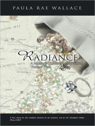 Title: RADIANCE A MALLORY O'SHAUGHNESSY NOVEL: VOLUME 5, Author: PAULA RAE WALLACE