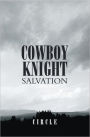 COWBOY KNIGHT SALVATION