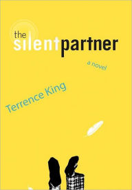 Title: The Silent Partner, Author: Terrence King