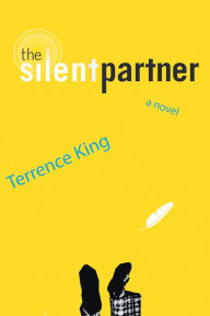 Title: The Silent Partner, Author: Terrence King