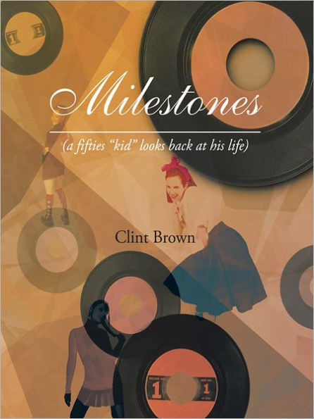 Milestones: (a fifties 