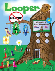 Title: Looper: BULLYING, Author: Dawn Fuller