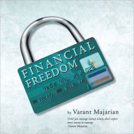 Title: Financial Freedom, Author: Varant Majarian