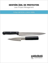 Title: Gestion Agil de Proyectos: Lean Project Management, Author: Pablo Lled
