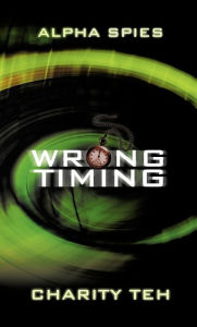 Title: Wrong Timing, Author: Charity Teh