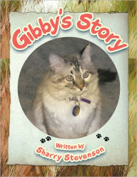 Title: Gibby's Story, Author: Sharry Stevenson