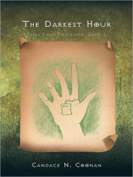 Title: The Darkest Hour: Tales from Fadreama: Book 1, Author: Candace N. Coonan