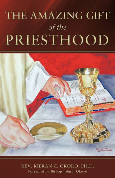 the Amazing Gift of Priesthood