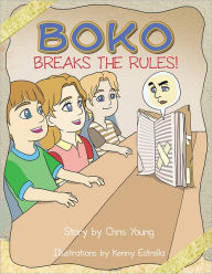 Title: Boko Breaks the Rules!, Author: Chris Young