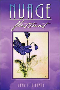 Title: Nuage Flottant, Author: Anna L Richard