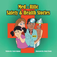 Title: Med-Rific Safety and Health Stories, Author: Toyin Fajinmi