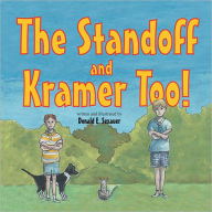 Title: The Standoff and Kramer Too!, Author: Donald E. Sexauer