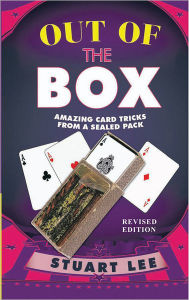 Title: OUT OF THE BOX: AMAZING CARD TRICKS FROM A SEALED PACK, Author: STUART LEE