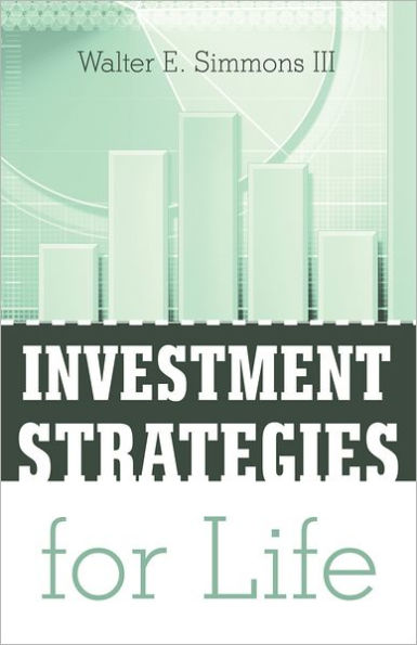 INVESTMENT STRATEGIES for LIFE