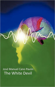 Title: The White Devil, Author: Jos Manuel Cano Pav N.