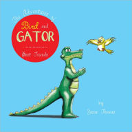 Title: The Adventures of Bird and Gator: Best Friends, Author: Jason Thomas