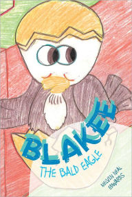 Title: Blakee the Bald Eagle, Author: Melvin Neal Edwards