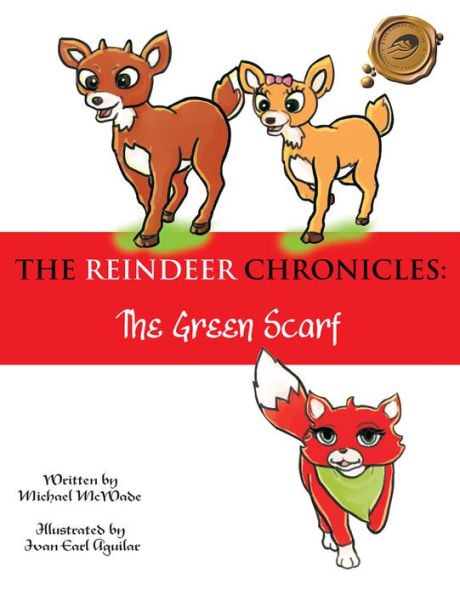 The Reindeer Chronicles: The Green Scarf