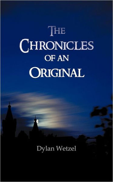 The Chronicles of an Original
