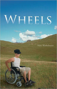Title: Wheels, Author: Mary Winkelmann