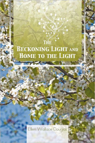 the Beckoning Light and Home to