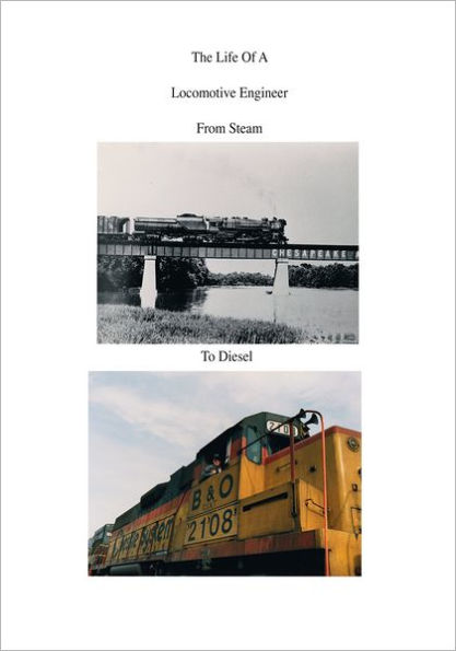 The Life of a Locomotive Engineer: From Steam to Diesel