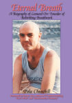 Alternative view 2 of Eternal Breath: A Biography of Leonard Orr Founder of Rebirthing Breathwork
