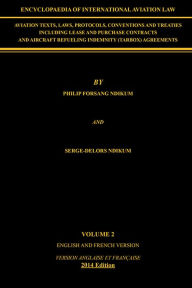 Title: Encyclopaedia of International Aviation Law: Volume 2, Author: Serge-Delors Ndikum