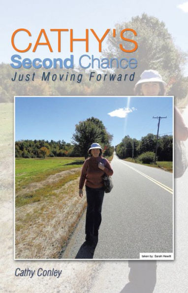 CATHY'S Second Chance: Just Moving Forward