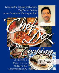 Title: Chef Dez on Cooking: Volume 3, Author: Chef Dez