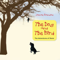 Title: The Dog and the Bird: The Adventures of Desie, Author: Jonae Randau