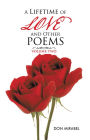 A LIFETIME OF LOVE AND OTHER POEMS: VOLUME TWO