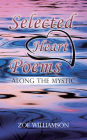Selected Heart Poems: ALONG THE MYSTIC