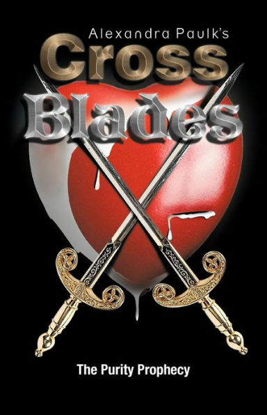 Cross Blades: The Purity Prophecy