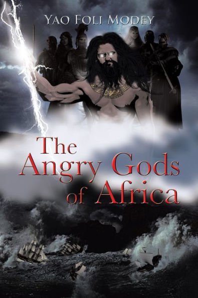 The Angry Gods of Africa