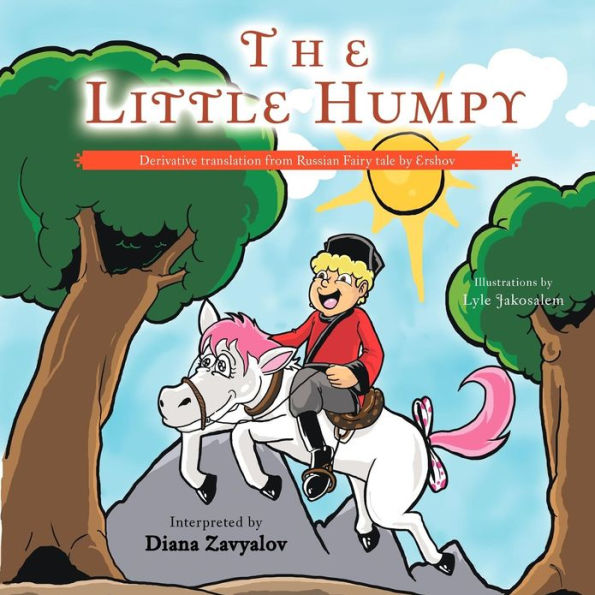The Little Humpy: Derivative translation from Russian Fairy tale by Ershov