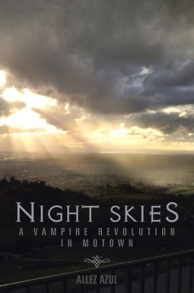 Night Skies: A Vampire Revolution Motown