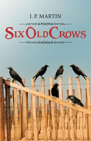 Six Old Crows