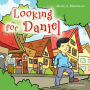 Looking For Daniel