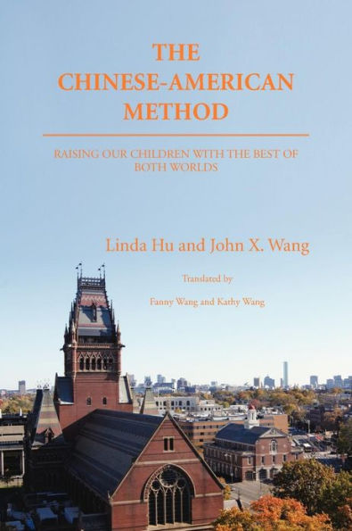 the Chinese-American Method: Raising Our Children with Best of Both Worlds