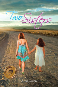 Title: Two Sisters, Author: Arial Green