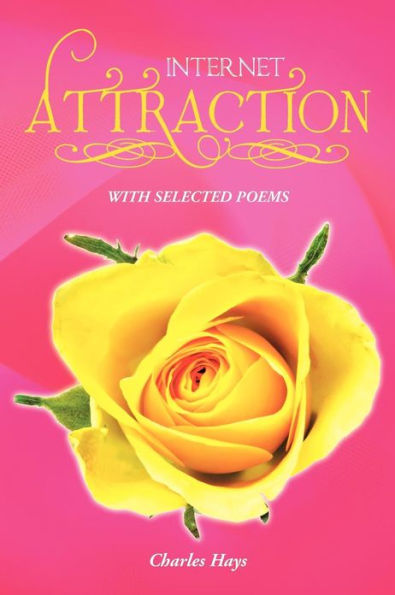Internet Attraction: With Selected Poems